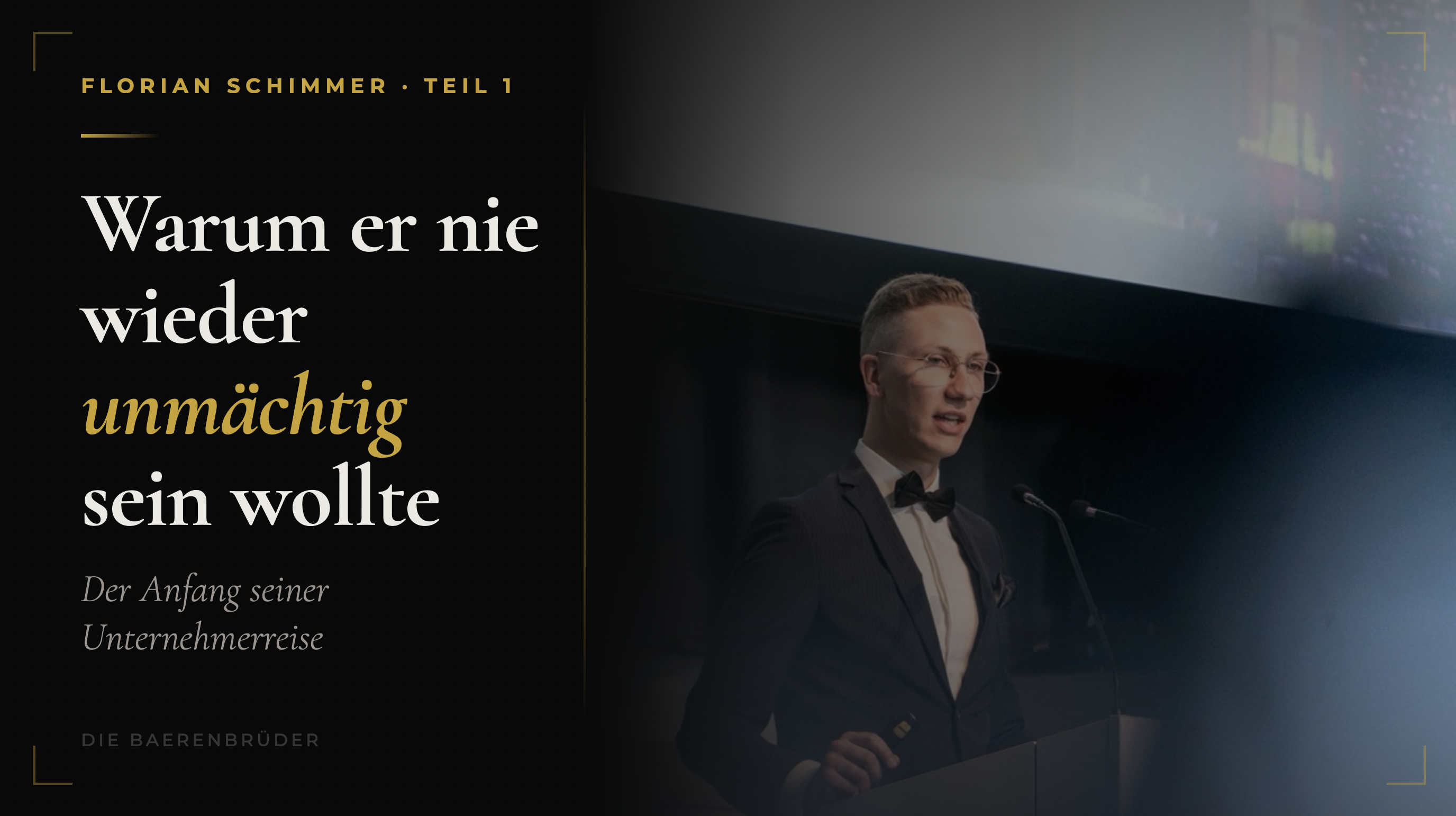 Warum er nie wieder unmächtig sein wollte – Florian Schimmer